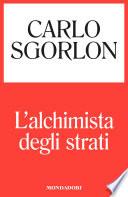 L'alchimista degli strati