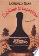 L'alchimista impaziente