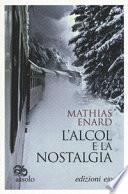 L'alcol e la nostalgia