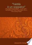 L'aldilˆ � un soppalco- uno sguardo teologico - e non solo - sull'opera di Paolo Sorrentino fino a The young Pope
