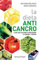 L'alimentazione anti-cancro