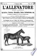 L'allevatore rivista mensile illustrata di agricoltura, zootecnia, allevamento, caccia, acclimatazione, ecc