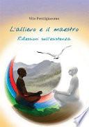 L'allievo e il maestro. Riflessioni sull'esistenza