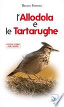 L'allodola e le tartarughe