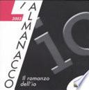 L'almanacco 2003. Il romanzo dell'io