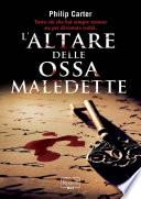 L'altare delle ossa maledette