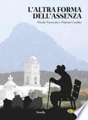 L'altra forma dell'assenza
