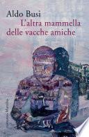 L'altra mammella delle vacche amiche