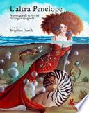 L'altra Penelope. Antologia di scrittrici di lingua spagnola