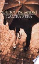 L'altra sera