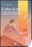 L'altro in me