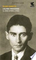 L'altro processo. Le lettere di Kafka a Felice