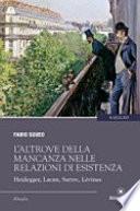 L'altrove della mancanza nelle relazioni di esistenza