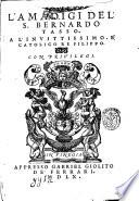 L'Amadigi del s. Bernardo Tasso. A l'inuittissimo, e catolico re Filippo