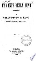 L'amante della luna romanzo di Carlo Paolo di Kock