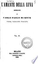 L'amante della luna romanzo di Carlo Paolo di Kock