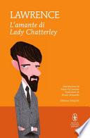 L'amante di lady Chatterley. Ediz. integrale