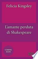 L'amante perduta di Shakespeare