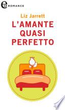 L'amante quasi perfetto (eLit)