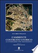 L'ambiente costruito storico
