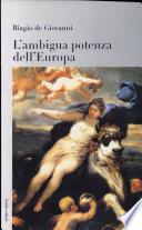 L'ambigua potenza dell'Europa
