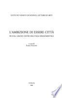 L'ambizione di essere città