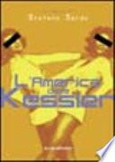 L'America delle Kessler