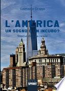 L'America - Un sogno o un incubo?