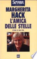 L'amica delle stelle. Storia di una vita