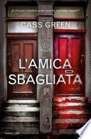 L'amica sbagliata