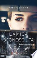 L'amica sconosciuta