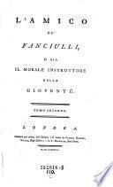 L'Amico de' fanciulli, o sia il morale instruttore della gioventù
