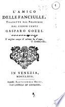 L' amico delle fanciulle. Tradotto dal francese dal signor conte Gasparo Gozzi