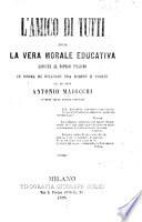 L'amico di tutti, ossia la vera morale educativa esposta al popolo italiano in forma di dialoghi tra marito e moglie