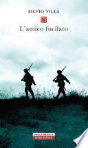 L'amico fucilato