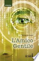 L'amico gentile
