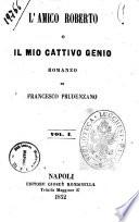 L'amico Roberto, o Il mio cattivo genio romanzo di Francesco Prudenzano