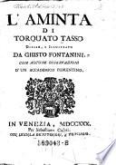 L'aminata. Difeso, e illustra to da Giusto Fontanini. Con Alcune osservazioni el'un accademico fiorentino