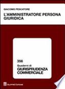 L'amministratore persona giuridica