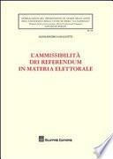 L'ammissibilità dei referendum in materia elettorale