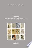 L'amore ai tempi del coronavirus