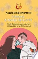 L'amore ai tempi del Covid. Storie di coppie, single e casi umani (tutti dotati di senso dell'umorismo)