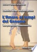 L'amore ai tempi del genoma. Una prospettiva evoluzionistica