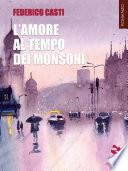 L'amore al tempo dei monsoni