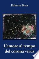 L'amore al tempo del corona virus