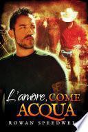 L'amore, come acqua