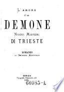 L'amore d'un demone. Nuovi misteri di Trieste. Romanzo
