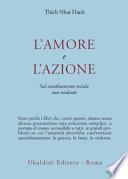 L'amore e l'azione. Sul cambiamento sociale non violento