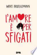 L'amore è per sfigati
