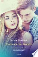 L'amore è un disastro
